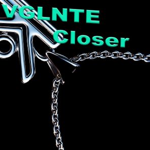 VGLNTE – Closer