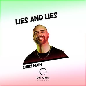 Chris Main - Lies and Lies 1 Chris Main – Lies and Lies