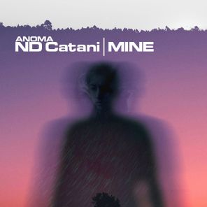 ND Catani, MINE – Anoma