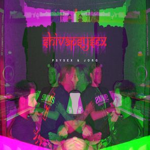 Psysex, Dj Jorg – Shiva Psysex