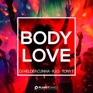 Tony T, R.I.O. – Body Love