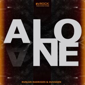 Ruslan Radriges, Huvagen – Alone