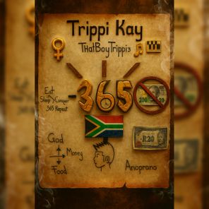 Trippie KaY – 365