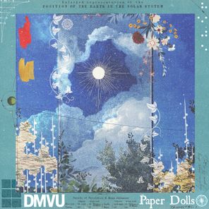 DMVU – Paper Dolls