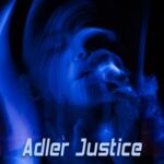 Adler Justice – You’re Still the One