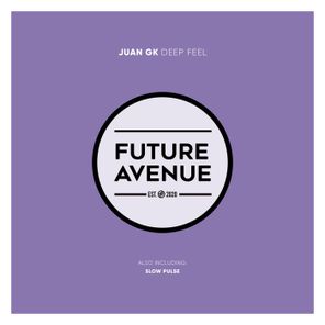 Juan GK – Deep Feel