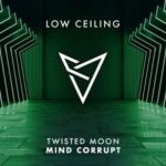 TWISTED MOON – MIND CORRUPT