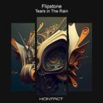 Flipstone – Tears In The Rain
