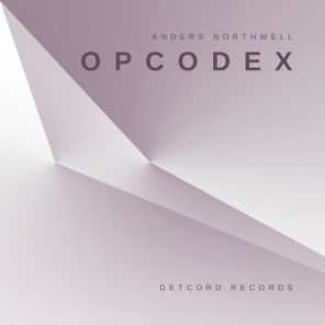 Anders Northwell – Opcodex
