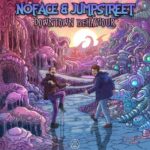 Jumpstreet, NoFace – Downtown Behaviour
