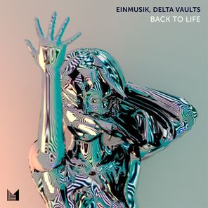 Einmusik, Delta Vaults – Back to Life