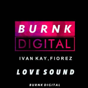 Fiorez, Ivan Kay – Love Sound