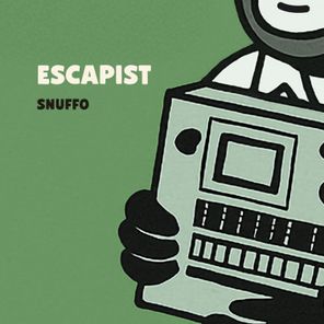 Snuffo – Escapist