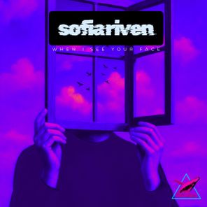 Sofia Riven – When I See Your Face