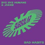 JAKKØ – Bad Habits