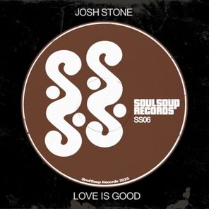 Josh Stone – Love Is Good