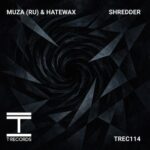 Hatewax, Muza (Ru) – Shredder
