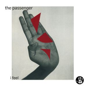 The Passenger – I Feel