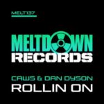Dan Dyson, CaWz – Rollin On