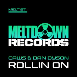Dan Dyson, CaWz – Rollin On
