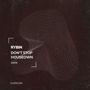 Rybin – Houseown