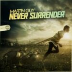 Martin Guy – Never Surrender
