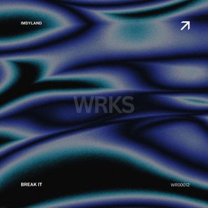 IMDYLAND – Break It