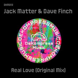 Jack Matter, Dave Finch – Real Love