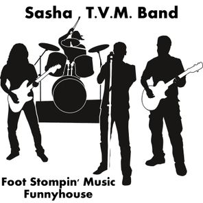 Sasha, T.V.M. Band – Foot Stompin’ Music / Funnyhouse