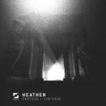 Heathen – Carcosa / Subterra