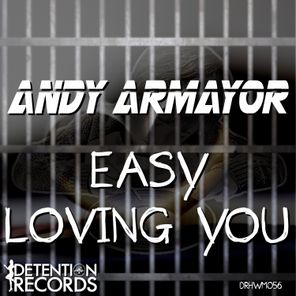 Andy Armayor – Easy Loving You