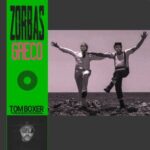 Tom Boxer – Zorbas greco
