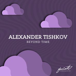Alexander Tishkov – Beyond Time