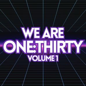 Dexagon, Geto Mark – We Are One:Thirty, Vol. 1