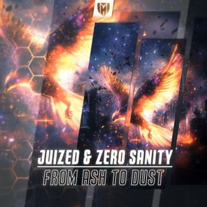 Juized, Zero Sanity – From Ash to Dust