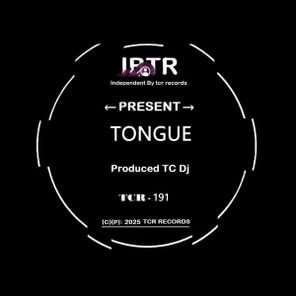 TC Dj – Tongue