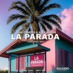 Dani Campos, Alex Baron – La Parada