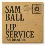 Sam Ball - Lip Service 3 Sam Ball – Lip Service