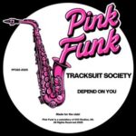 Tracksuit Society – Depend On You
