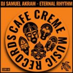 Dj Samuel Akram – Eternal Rhythm