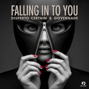 Disperto Certain, GOVERNADE – falling in to you