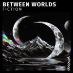 Fiction – Between Worlds