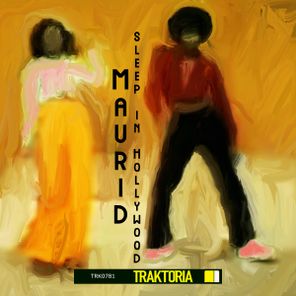 Maurid – Sleep In Hollywood