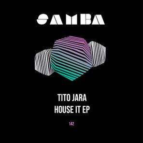 Tito Jara – House It EP