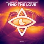 Jaime Deraz, Walter Alan – Find The Love