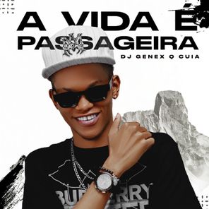 DJ Genex Q Cuia – A Vida é Passageira