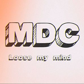 Moscow Disco Club – Loose My Mind