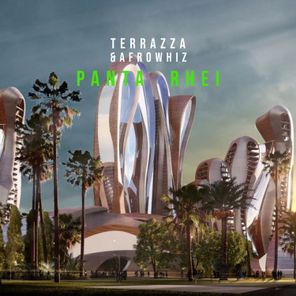 TERRAZZA, Afrowhiz – Panta Rhei
