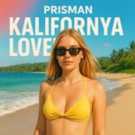 Prisman – Kalifornya Lover,s