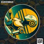 Audiobruz – The Flow